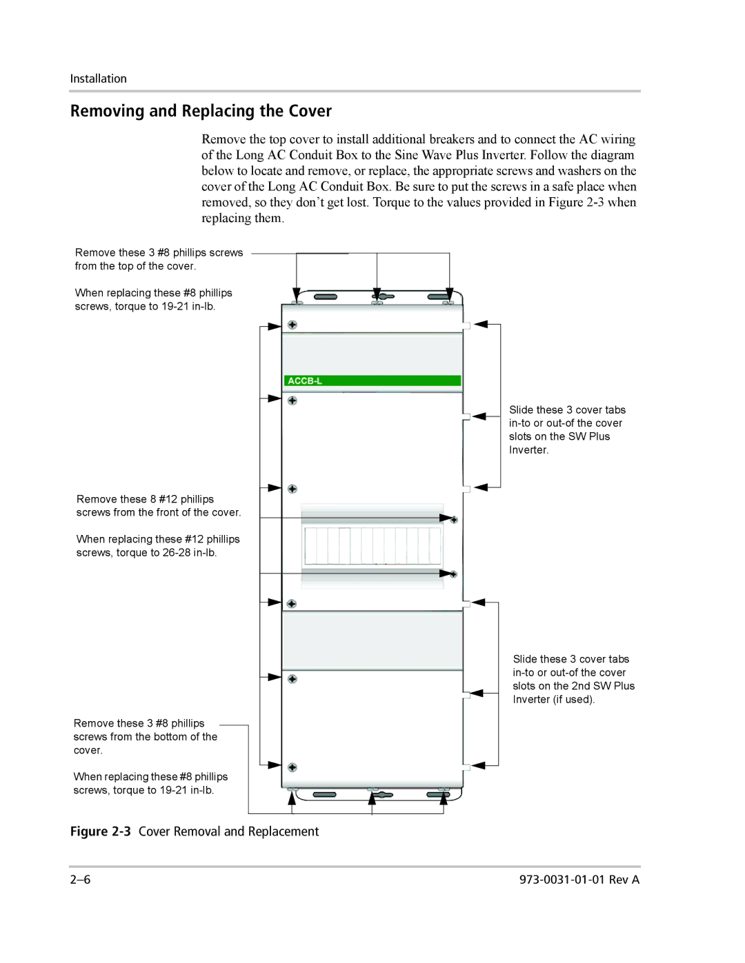 Xantrex Technology ACCB-L-L1 manual Removing and Replacing the Cover, 3Cover Removal and Replacement 