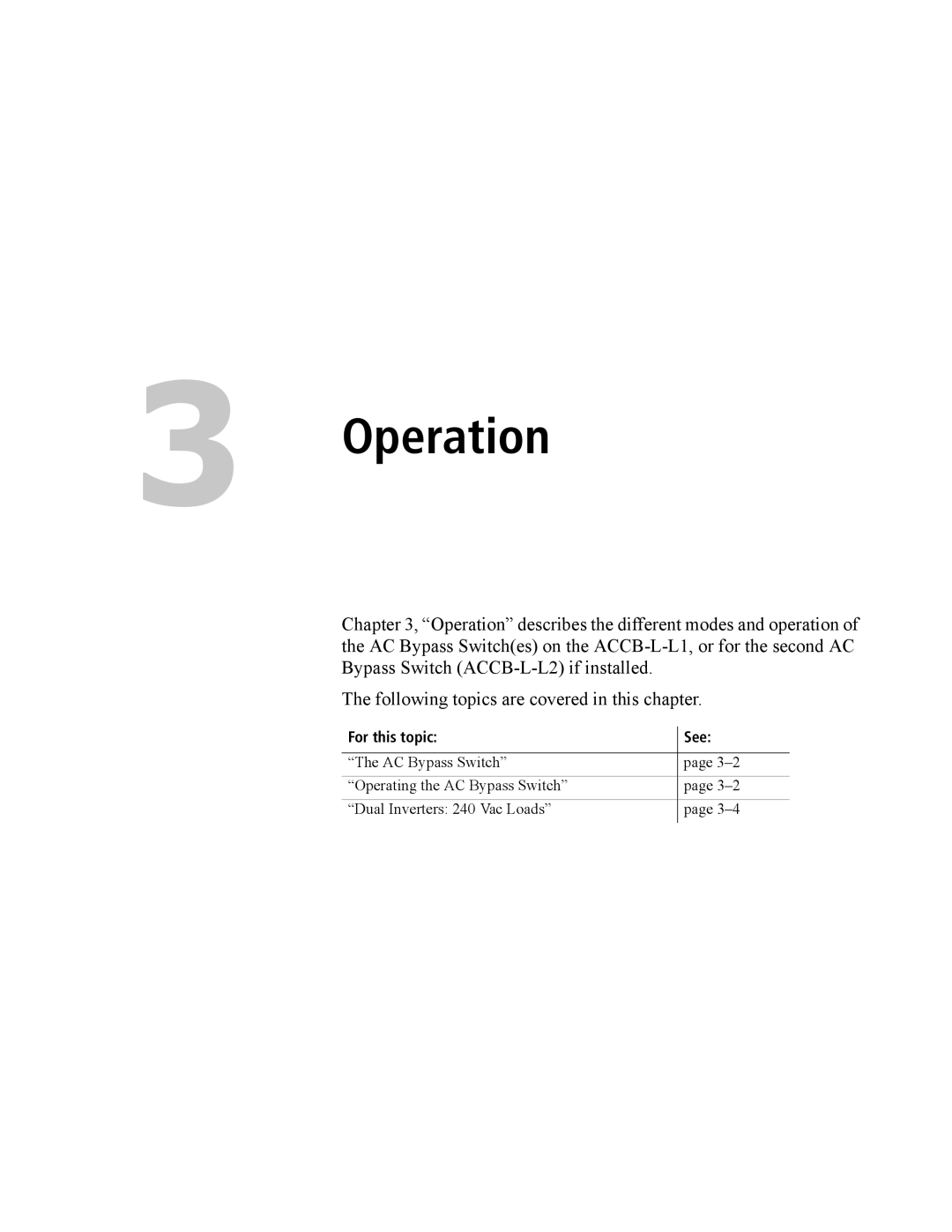 Xantrex Technology ACCB-L-L1 manual Operation 