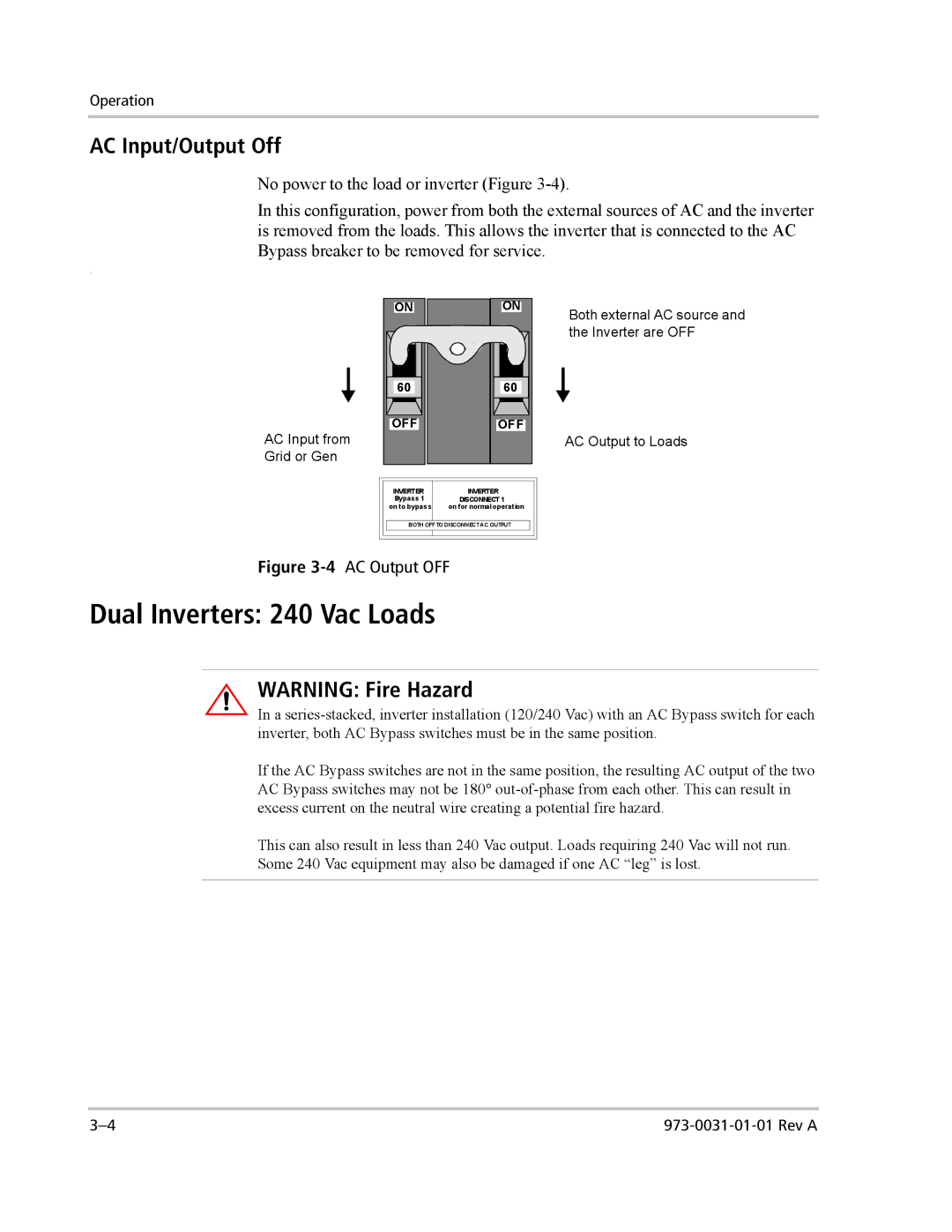 Xantrex Technology ACCB-L-L1 manual Dual Inverters 240 Vac Loads, AC Input/Output Off 