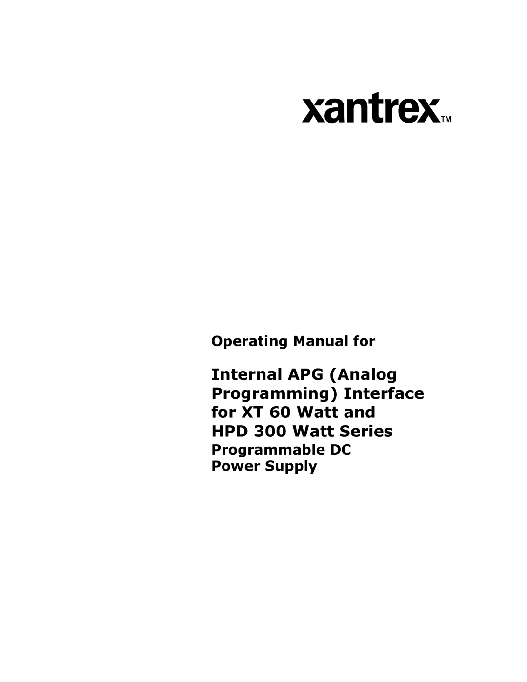 Xantrex Technology APG-XT, APG-HPD manual Operating Manual for 