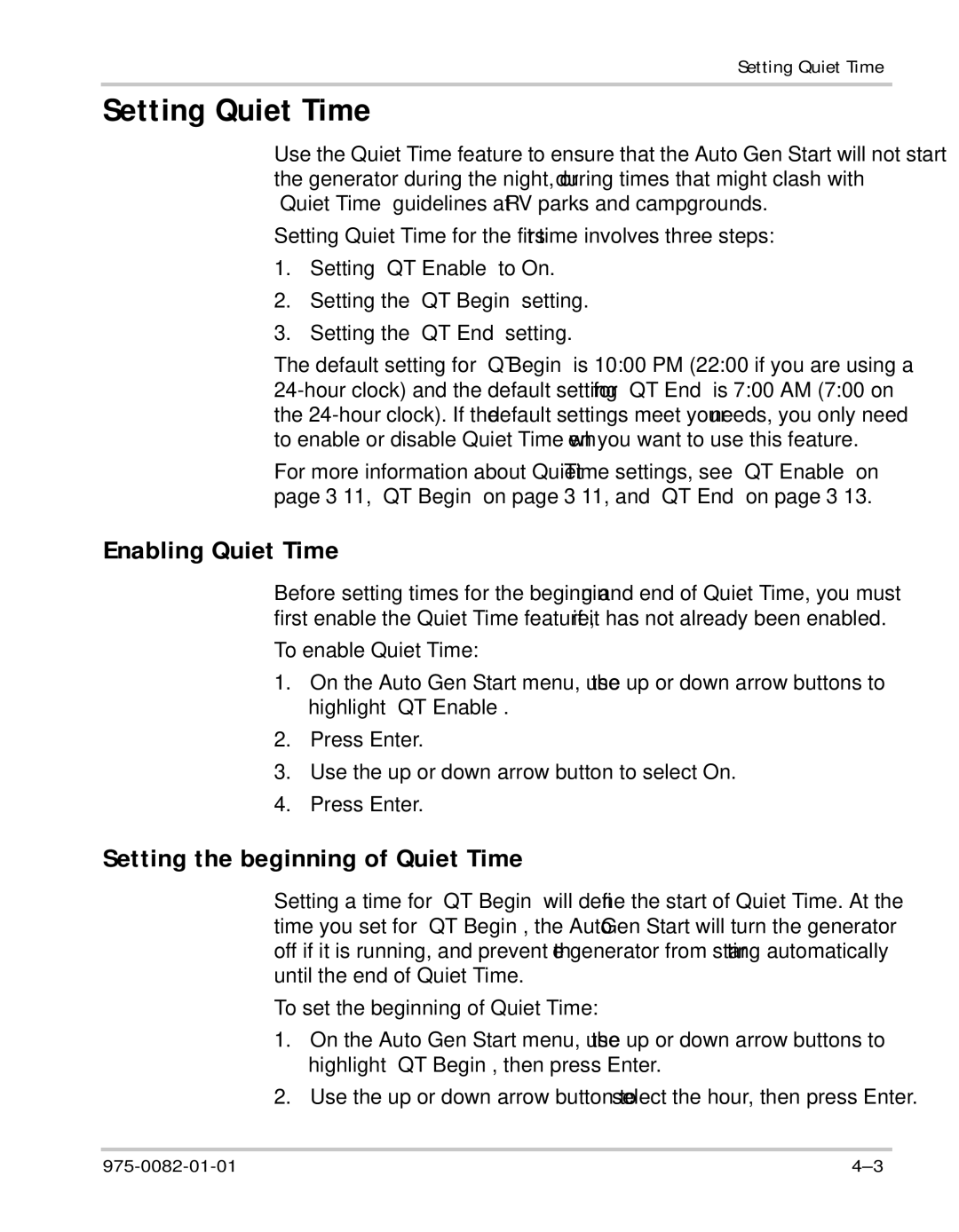 Xantrex Technology Automatic Generator manual Setting Quiet Time, Enabling Quiet Time, Setting the beginning of Quiet Time 