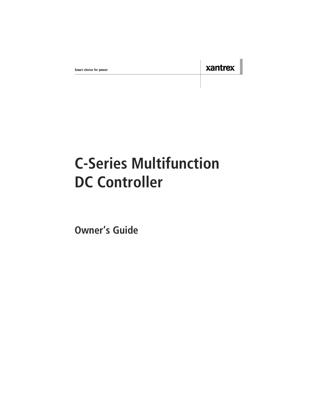 Xantrex Technology C35, C40, C60 owner manual Series Multifunction DC Controller 