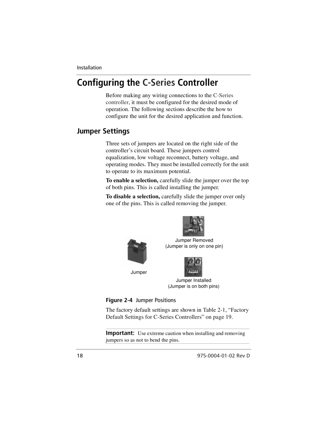 Xantrex Technology C60, C35, C40 owner manual Configuring the C-SeriesController, Jumper Settings 