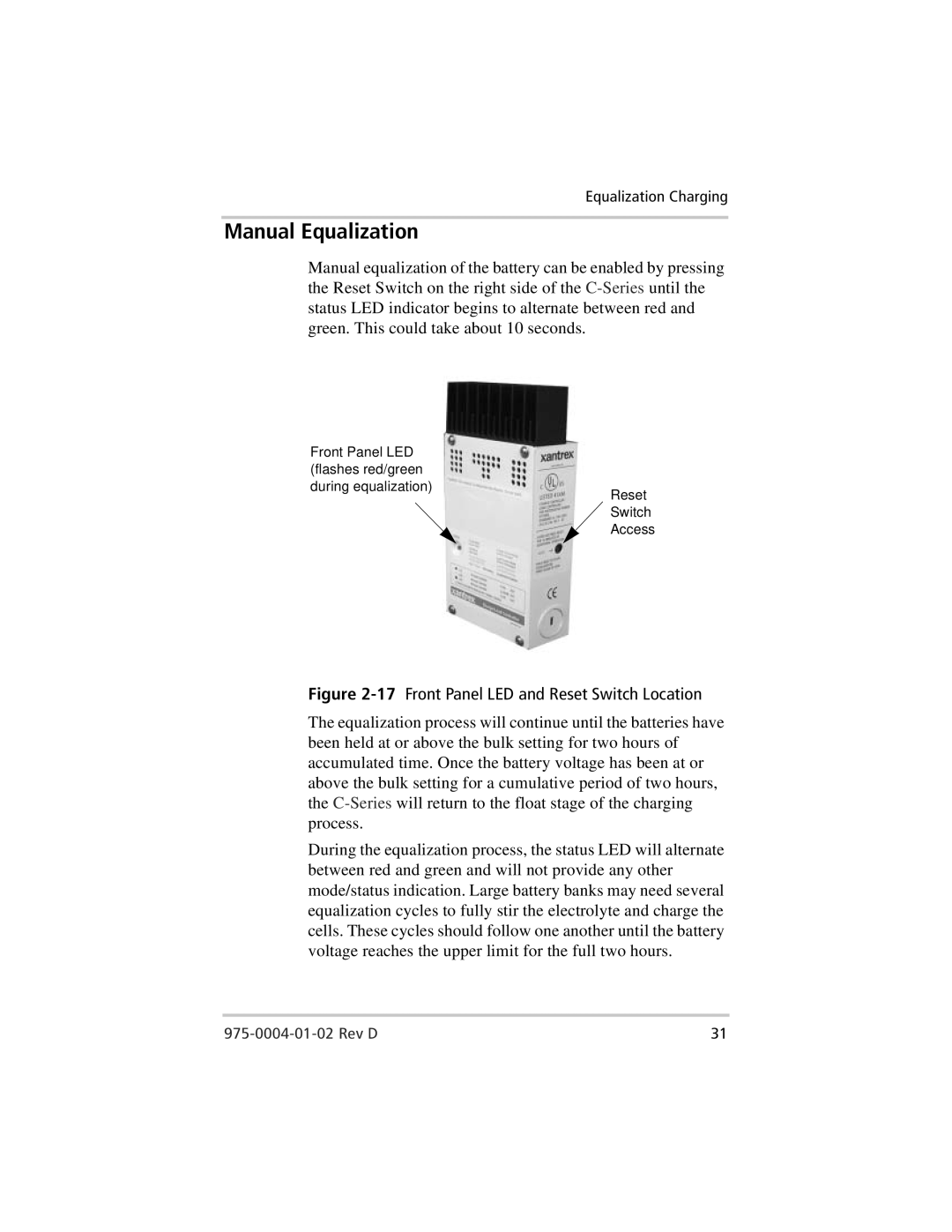 Xantrex Technology C35, C40, C60 owner manual Manual Equalization, 17Front Panel LED and Reset Switch Location 