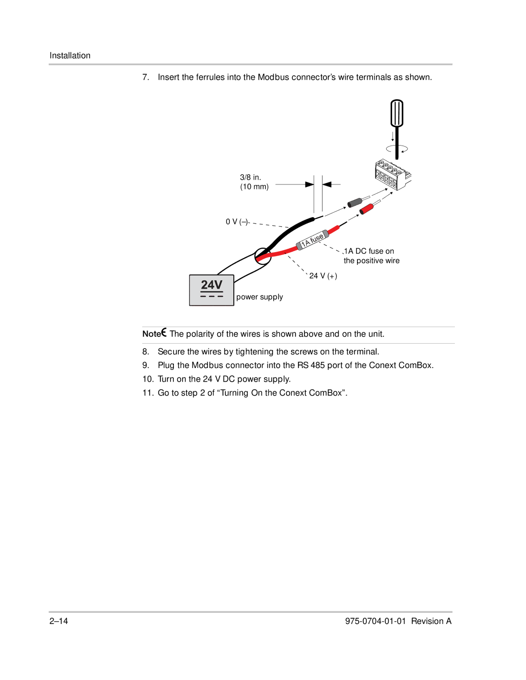 Xantrex Technology Freedom SW Series manual 1A DC fuse on the positive wire 24 V + Power supply 