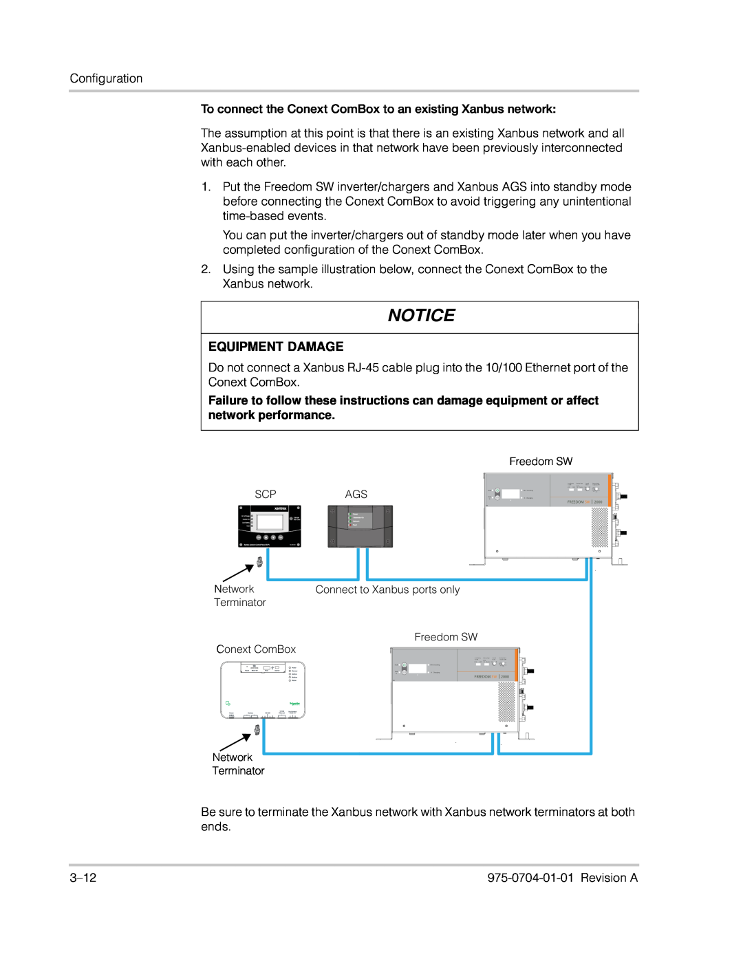 Xantrex Technology Freedom SW Series manual Notice, Equipment Damage, Configuration 