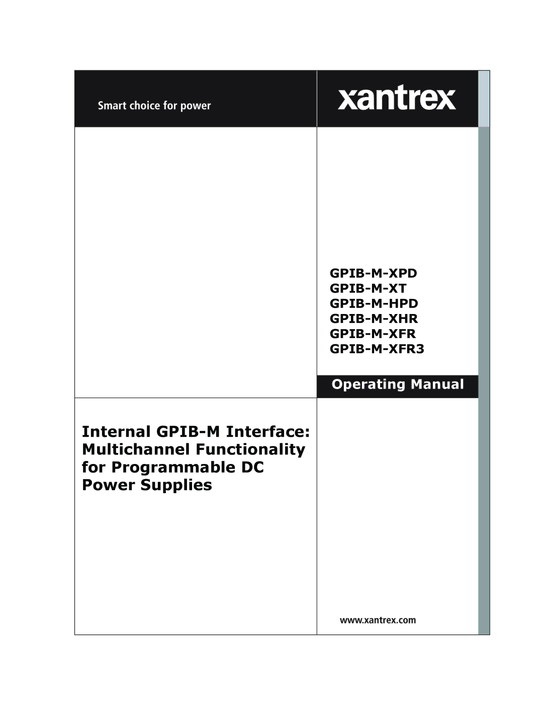 Xantrex Technology GPIB-M-XHR, GPIB-M-XT, GPIB-M-XPD, GPIB-M-XFR3, GPIB-M-HPD manual Operating Manual 