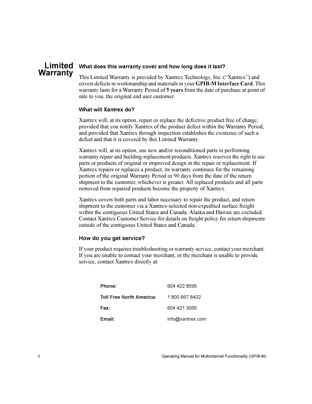 Xantrex Technology GPIB-M-XFR3 manual How do you get service?, Phone 604 422 Toll Free North America 800 667 Fax 604 421 