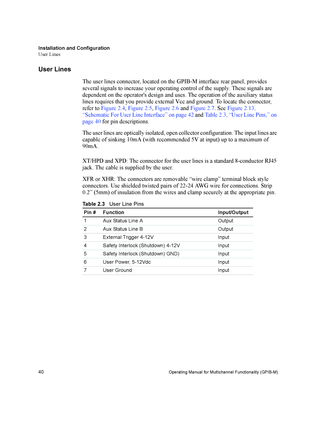 Xantrex Technology GPIB-M-XHR, GPIB-M-XT, GPIB-M-XPD, GPIB-M-XFR3, GPIB-M-HPD manual User Lines, Pin # Function Input/Output 