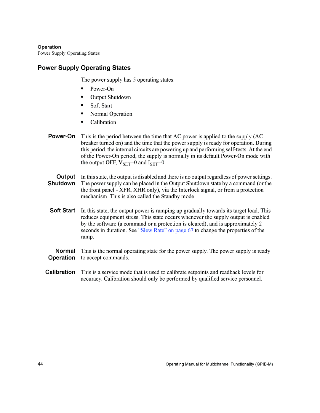 Xantrex Technology GPIB-M-XFR3, GPIB-M-XHR, GPIB-M-XT, GPIB-M-XPD, GPIB-M-HPD manual Power Supply Operating States, Operation 