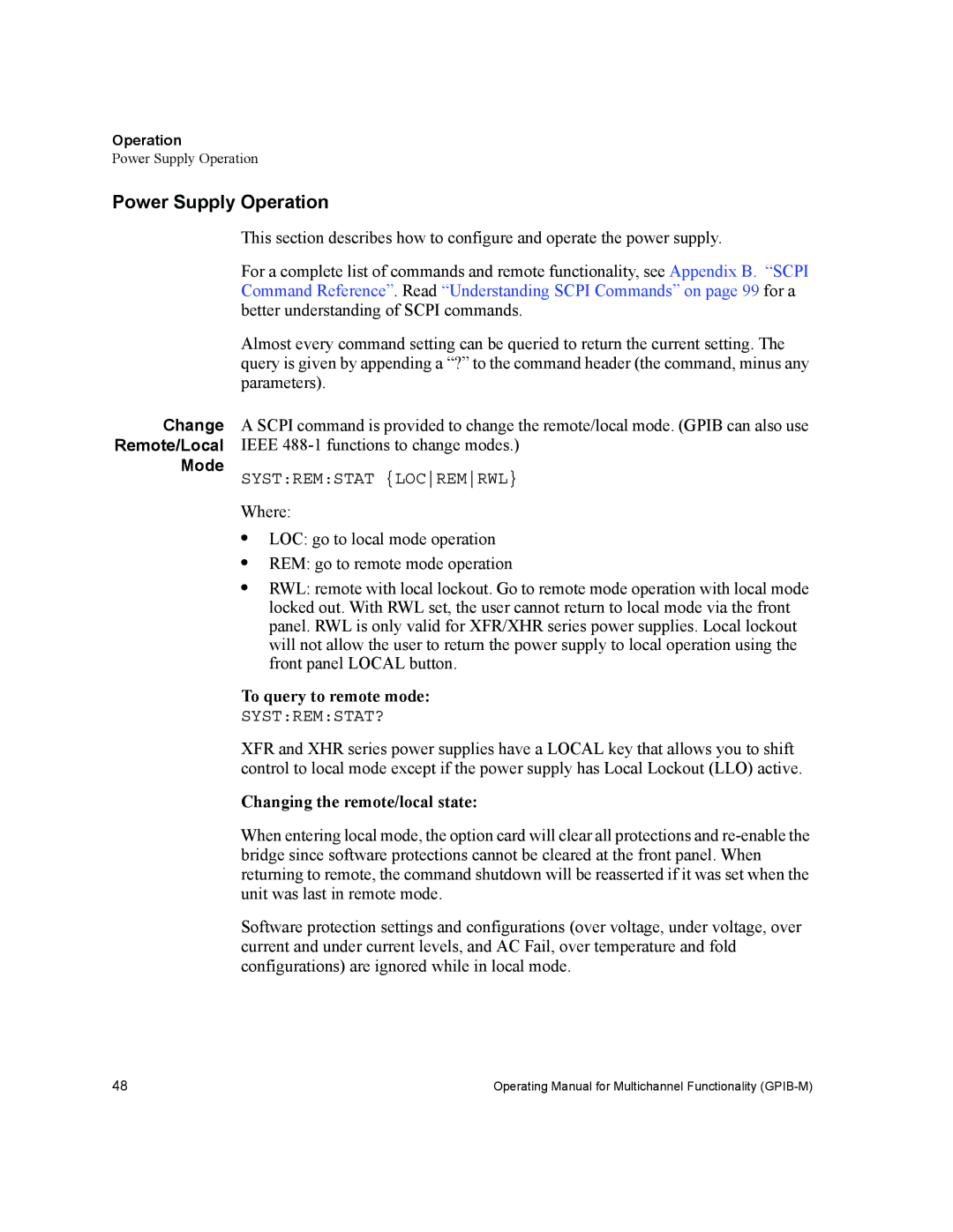 Xantrex Technology GPIB-M-XT manual Power Supply Operation, Mode, To query to remote mode, Changing the remote/local state 