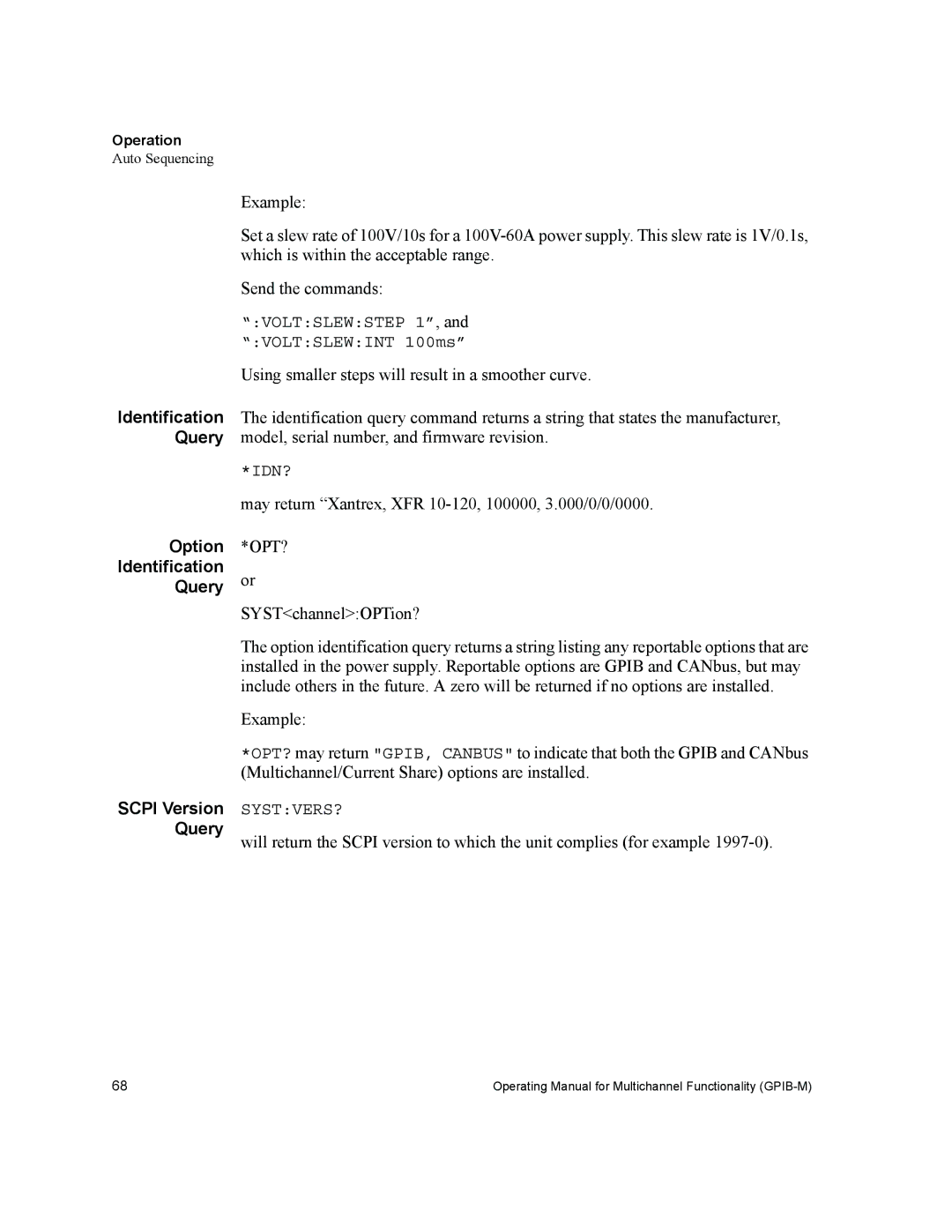 Xantrex Technology GPIB-M-XFR3, GPIB-M-XHR, GPIB-M-XT, GPIB-M-XPD, GPIB-M-HPD manual Option Identification Query 