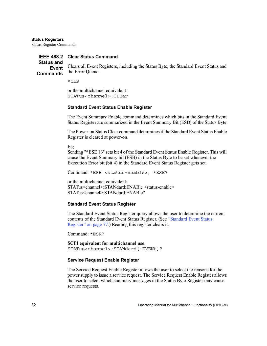 Xantrex Technology GPIB-M-XHR, GPIB-M-XFR, GPIB-M-XT manual Ieee Status Event Commands, Scpi equivalent for multichannel use 