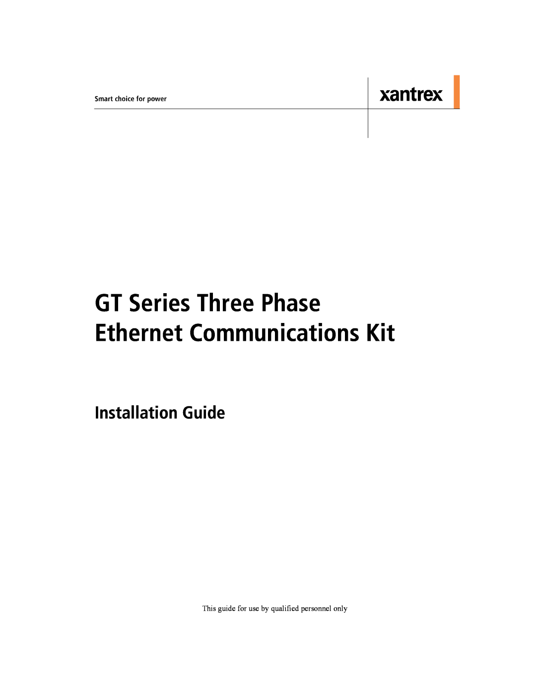 Xantrex Technology manual GT Series Three Phase Ethernet Communications Kit, Installation Guide 