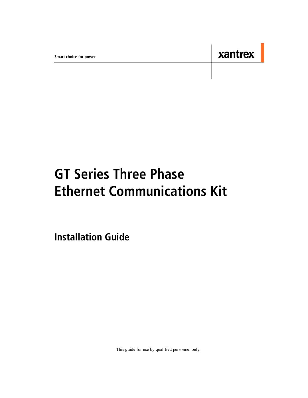 Xantrex Technology manual GT Series Three Phase Ethernet Communications Kit 