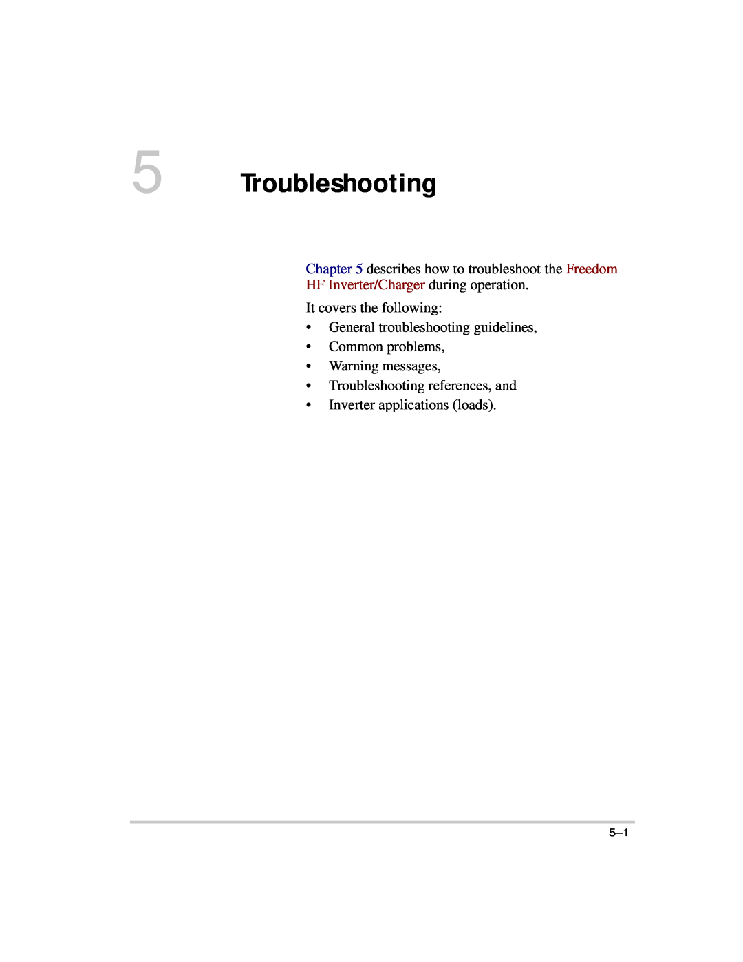 Xantrex Technology HF 1800 manual Troubleshooting, describes how to troubleshoot the Freedom, Inverter applications loads 