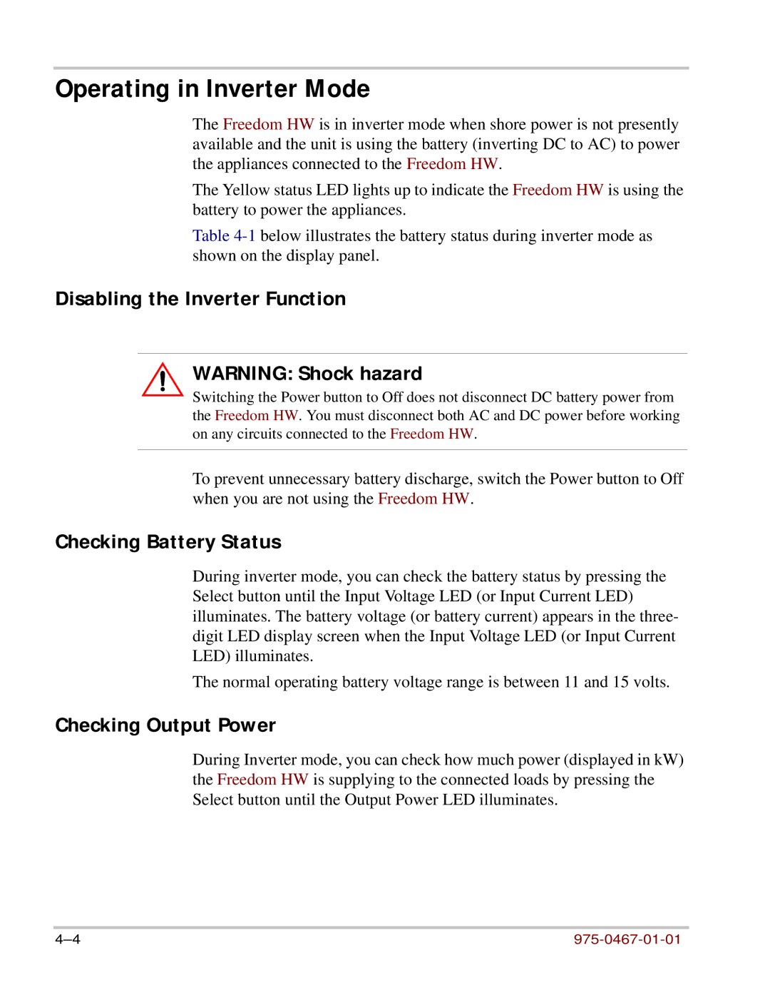 Xantrex Technology HW 1000 manual Operating in Inverter Mode, Disabling the Inverter Function, Checking Battery Status 