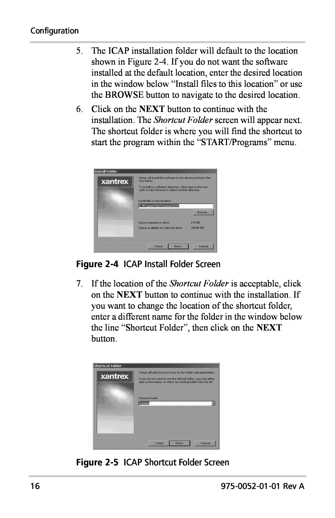 Xantrex Technology Inverter Communications Adapter manual 4 ICAP Install Folder Screen, 5 ICAP Shortcut Folder Screen 