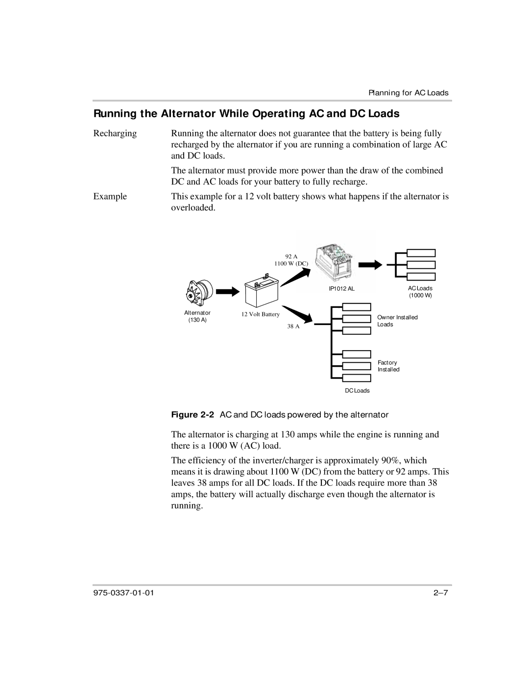 Xantrex Technology IP1012 AL manual Running the Alternator While Operating AC and DC Loads, Overloaded 