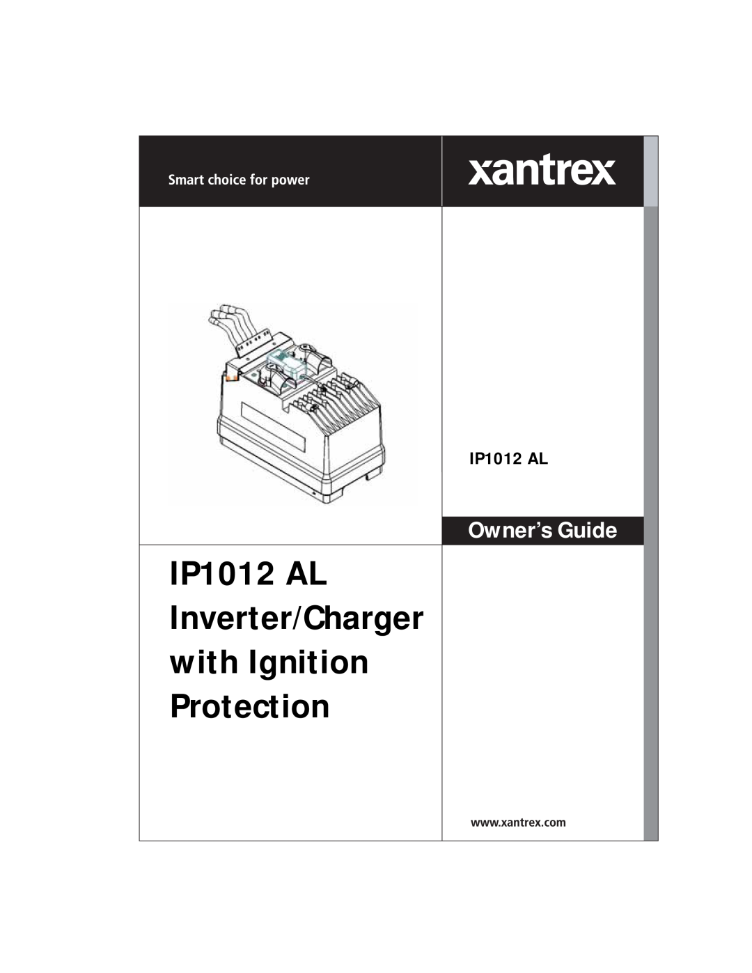 Xantrex Technology manual IP1012 AL Inverter/Charger with Ignition Protection, Owner’s Guide 