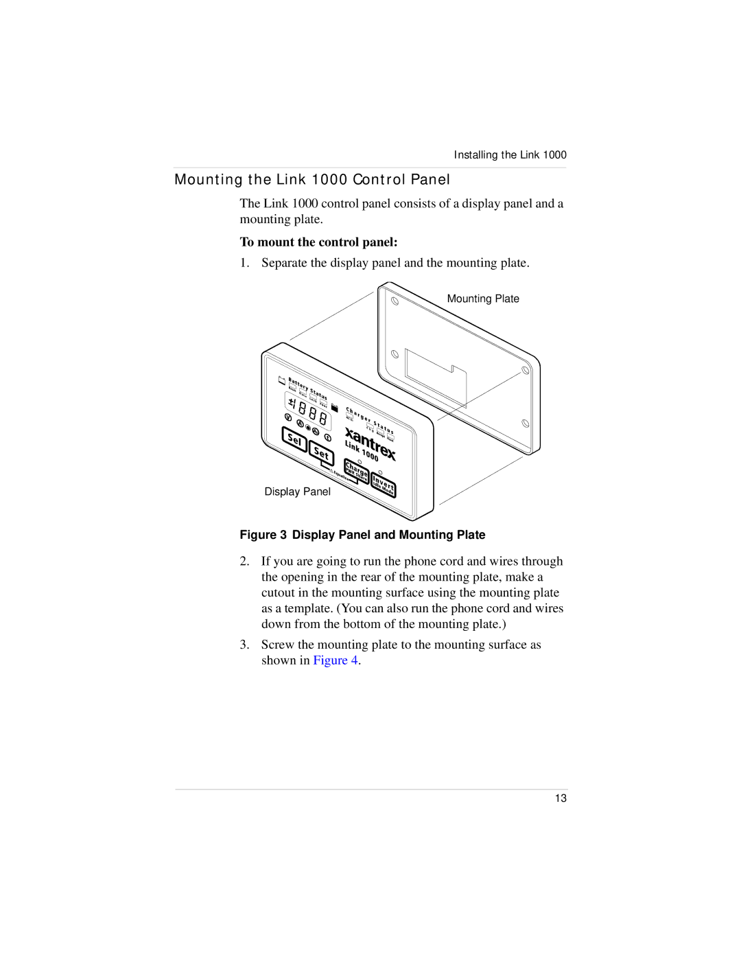 Xantrex Technology manual Mounting the Link 1000 Control Panel, To mount the control panel 