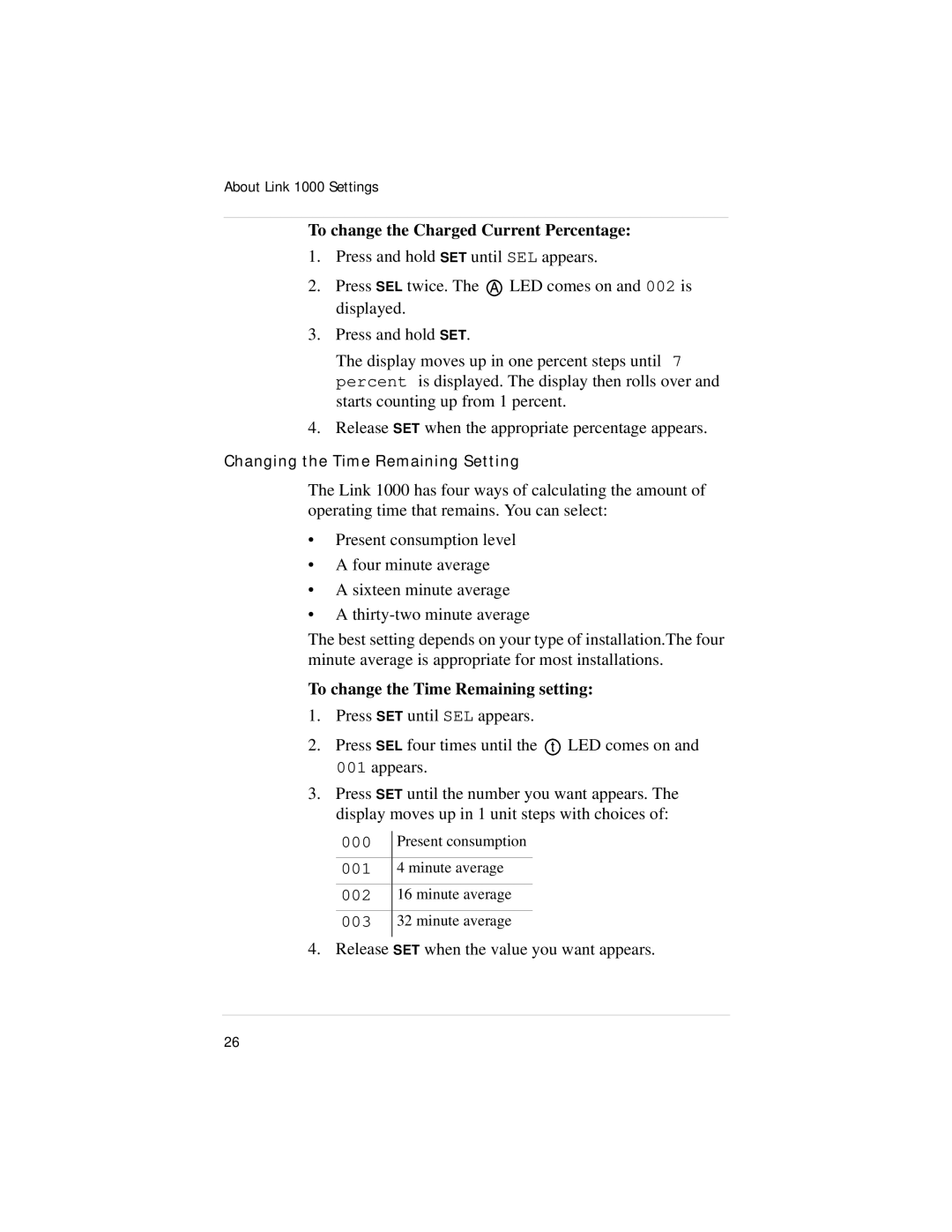 Xantrex Technology Link 1000 manual To change the Charged Current Percentage, To change the Time Remaining setting 