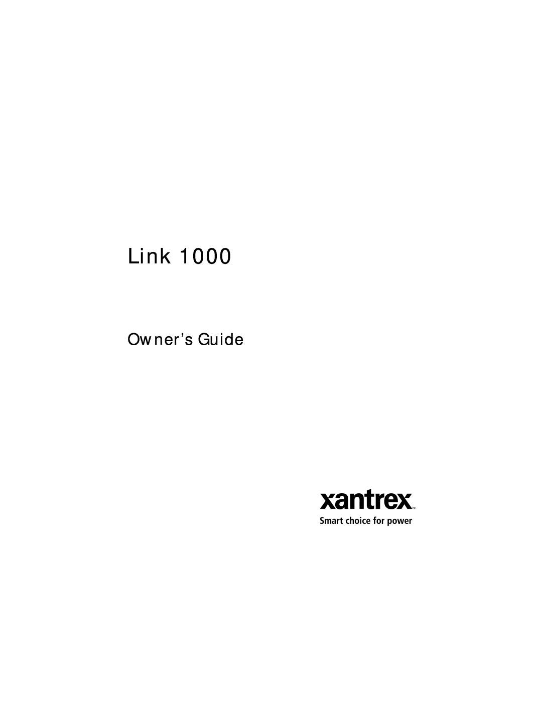 Xantrex Technology Link 1000 manual Owner’s Guide 