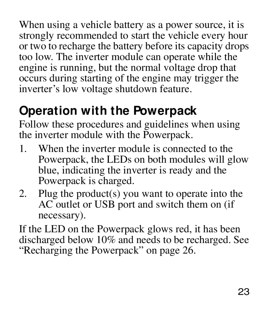 Xantrex Technology Powerpack 100 manual Operation with the Powerpack 