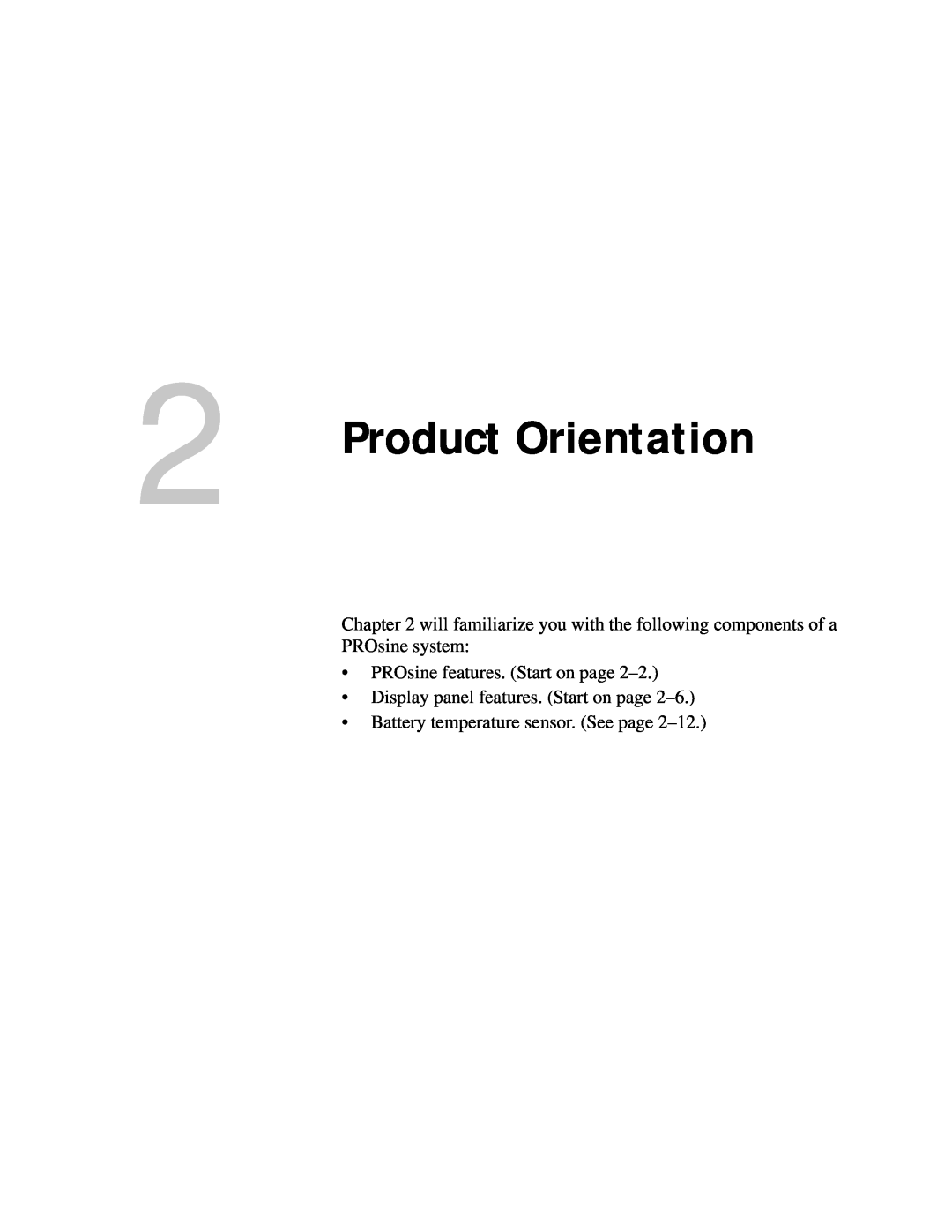 Xantrex Technology PROsine 2.0 user manual Product Orientation, will familiarize you with the following components of a 