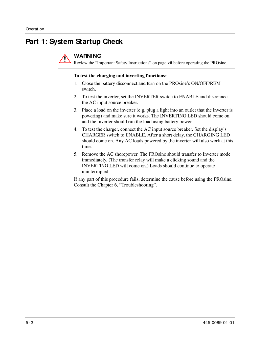 Xantrex Technology PROsine 2.0 user manual Part 1 System Startup Check, To test the charging and inverting functions 