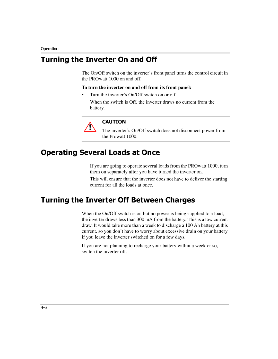 Xantrex Technology PROwatt 1000 manual Turning the Inverter On and Off, Operating Several Loads at Once 