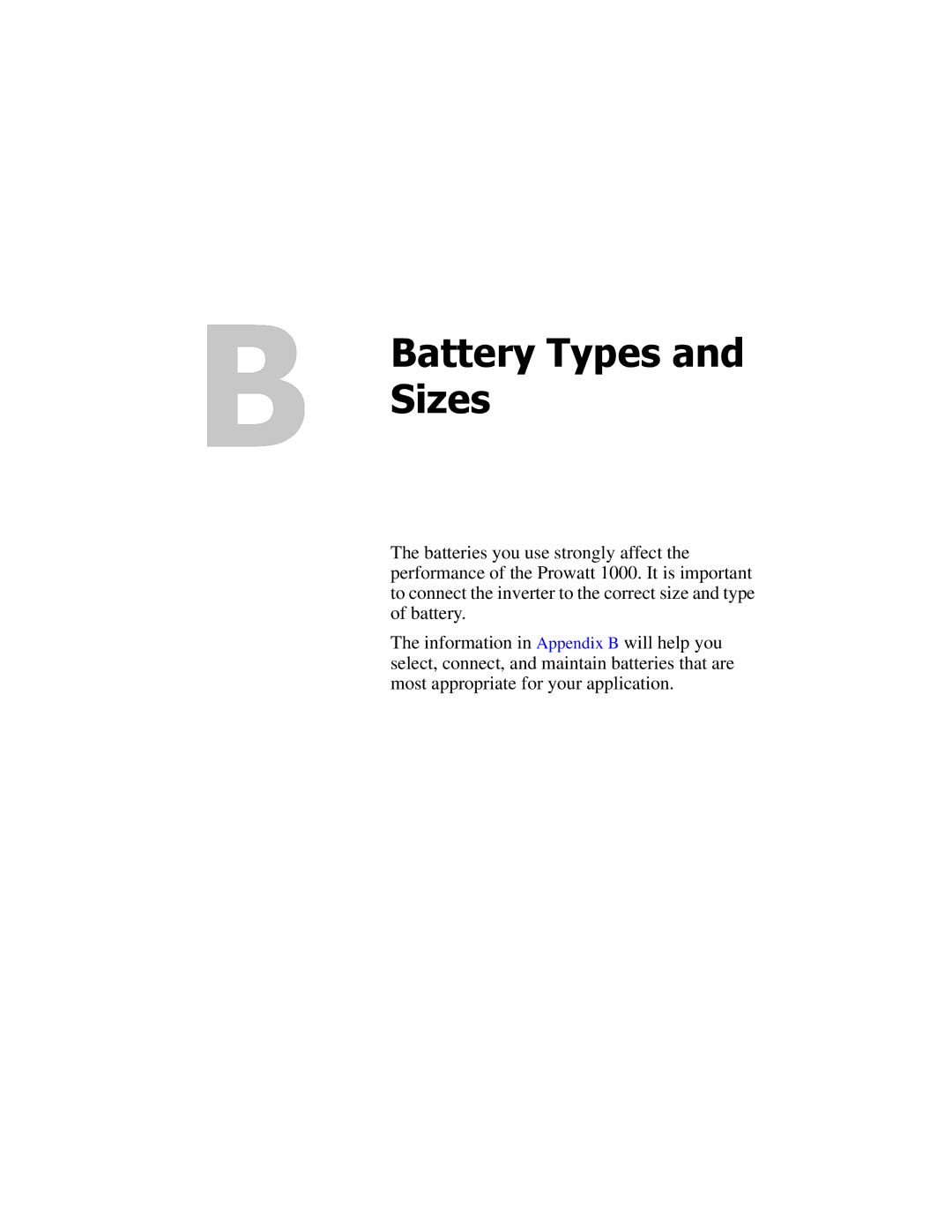 Xantrex Technology PROwatt 1000 manual Battery Types, Sizes 