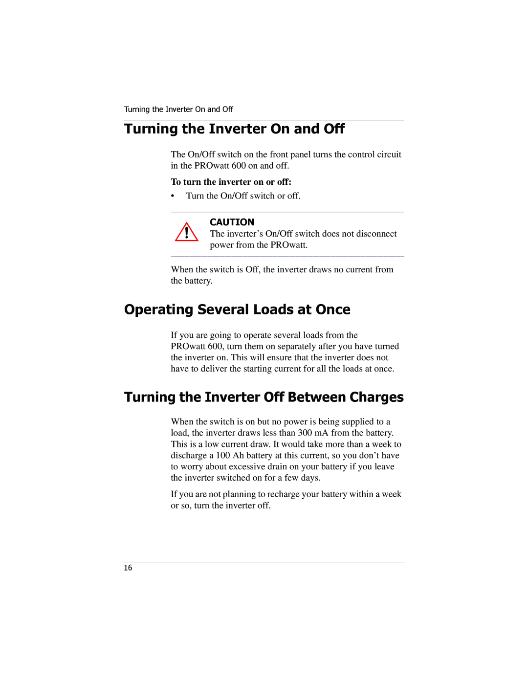 Xantrex Technology PROwatt 600 manual Turning the Inverter On and Off, Operating Several Loads at Once 