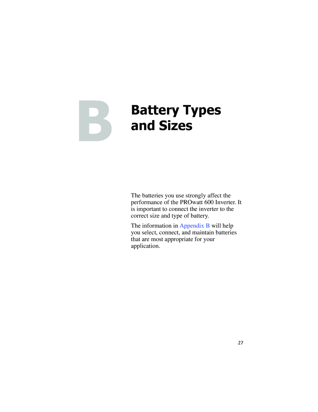 Xantrex Technology PROwatt 600 manual Battery Types and Sizes 