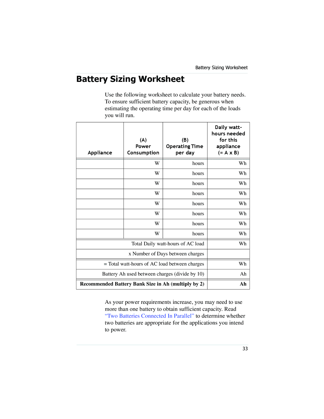 Xantrex Technology PROwatt 600 manual Battery Sizing Worksheet, Power Operating Time Appliance Consumption Per day = a x B 