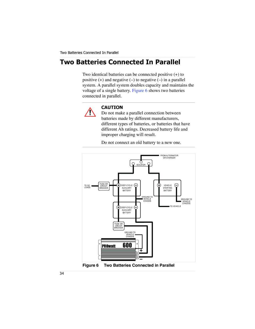 Xantrex Technology PROwatt 600 manual Two Batteries Connected In Parallel, Two Batteries Connected in Parallel 