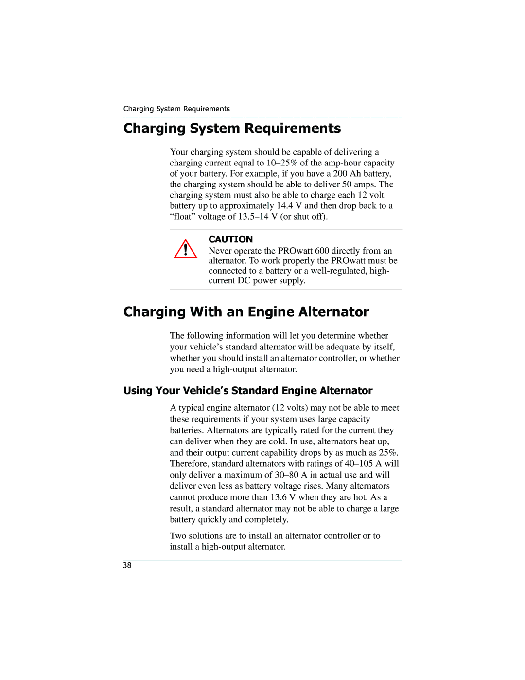 Xantrex Technology PROwatt 600 manual Charging System Requirements, Charging With an Engine Alternator 