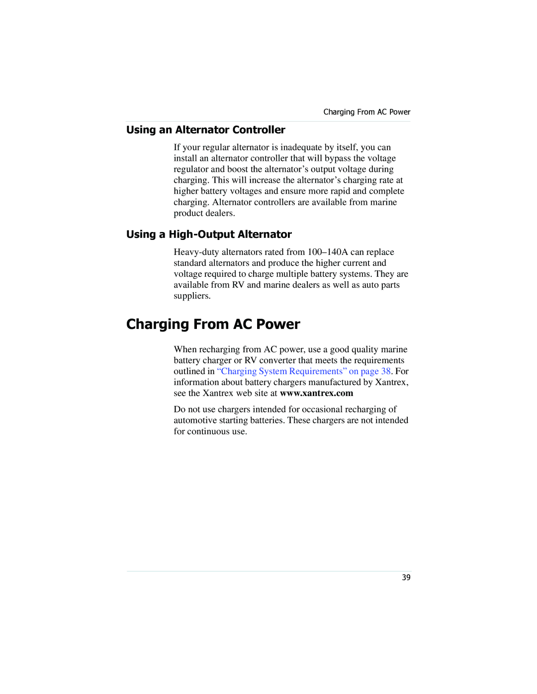 Xantrex Technology PROwatt 600 Charging From AC Power, Using an Alternator Controller, Using a High-Output Alternator 