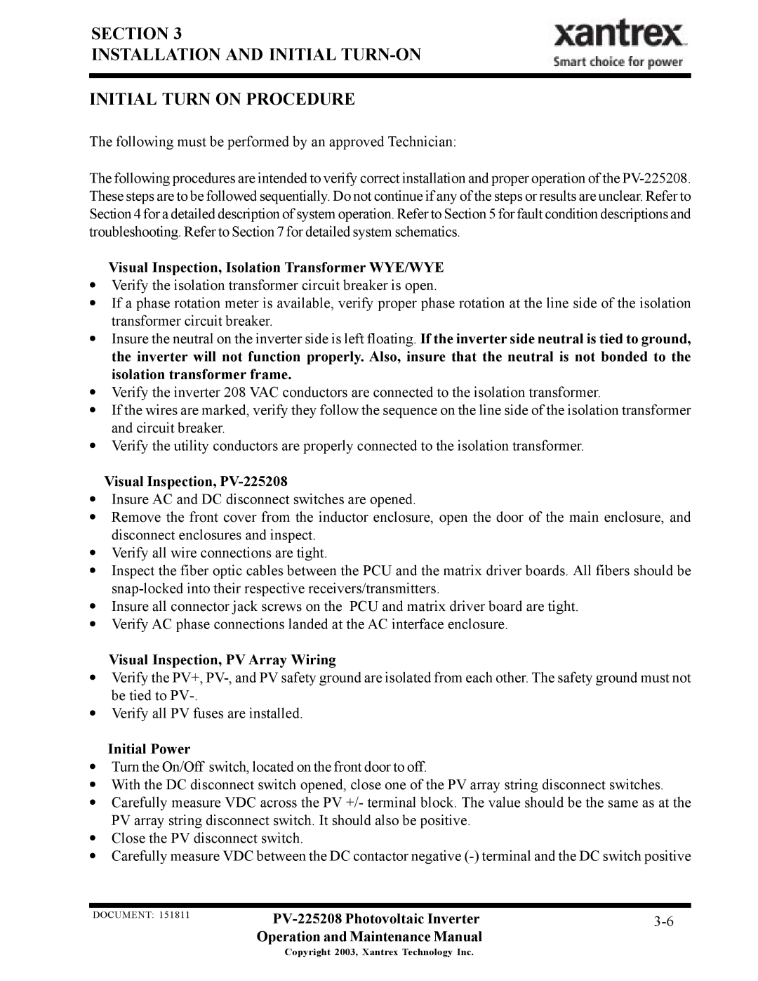 Xantrex Technology Visual Inspection, Isolation Transformer WYE/WYE, Visual Inspection, PV-225208, Initial Power 