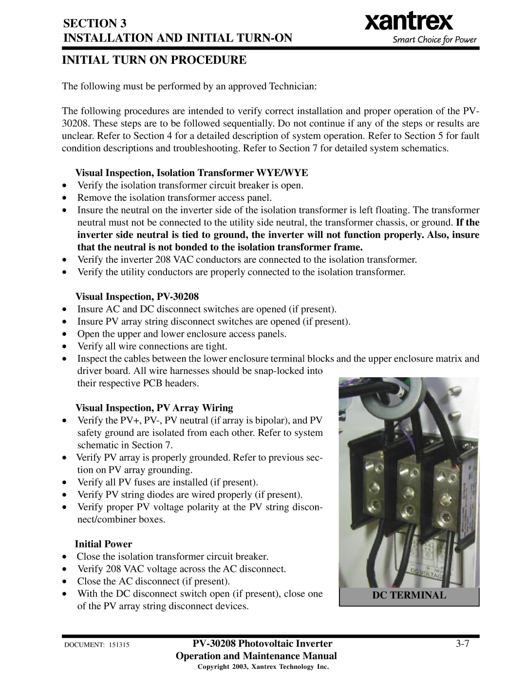 Xantrex Technology Visual Inspection, Isolation Transformer WYE/WYE, Visual Inspection, PV-30208, Initial Power 