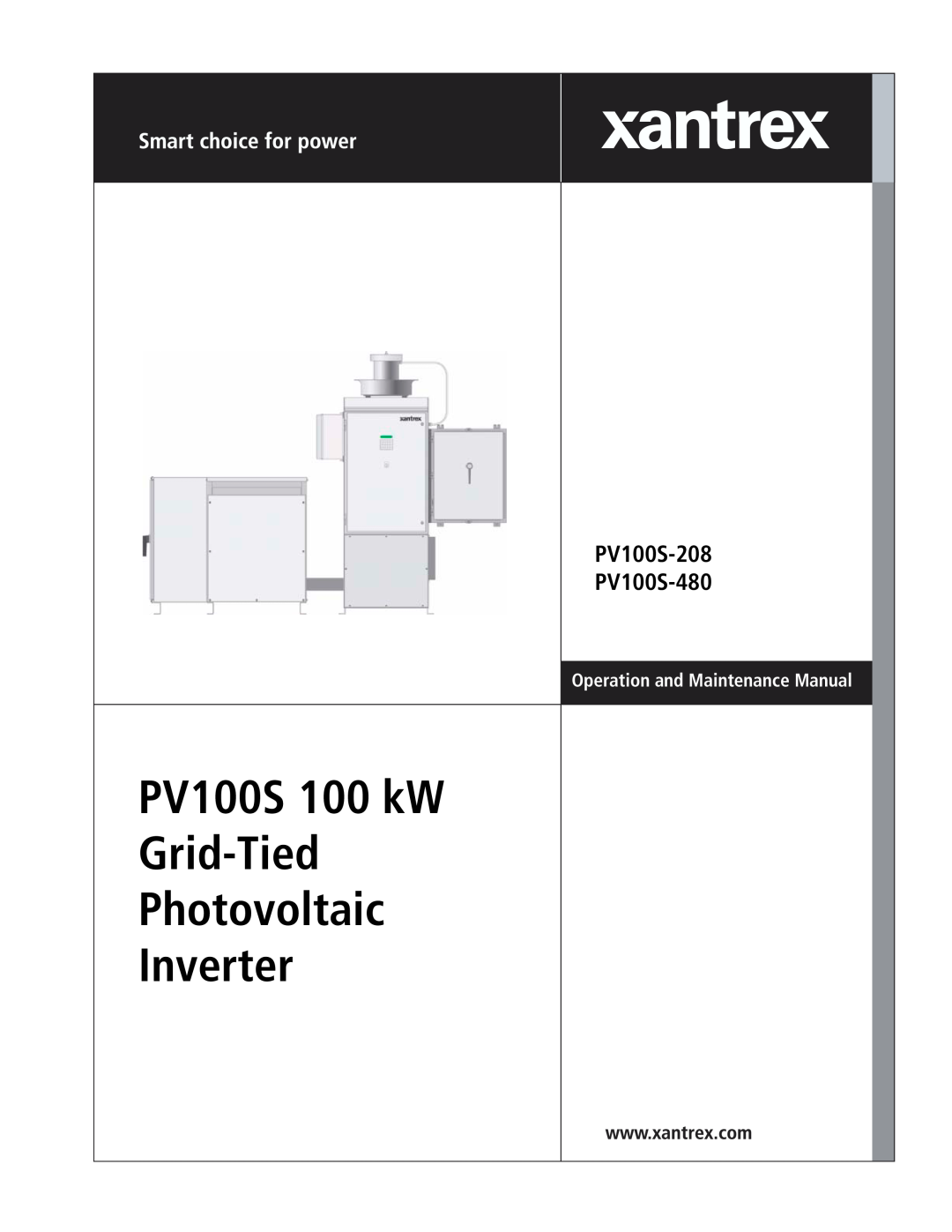 Xantrex Technology manual PV100S 100 kW Grid-Tied Photovoltaic Inverter, PV100S-208 PV100S-480 