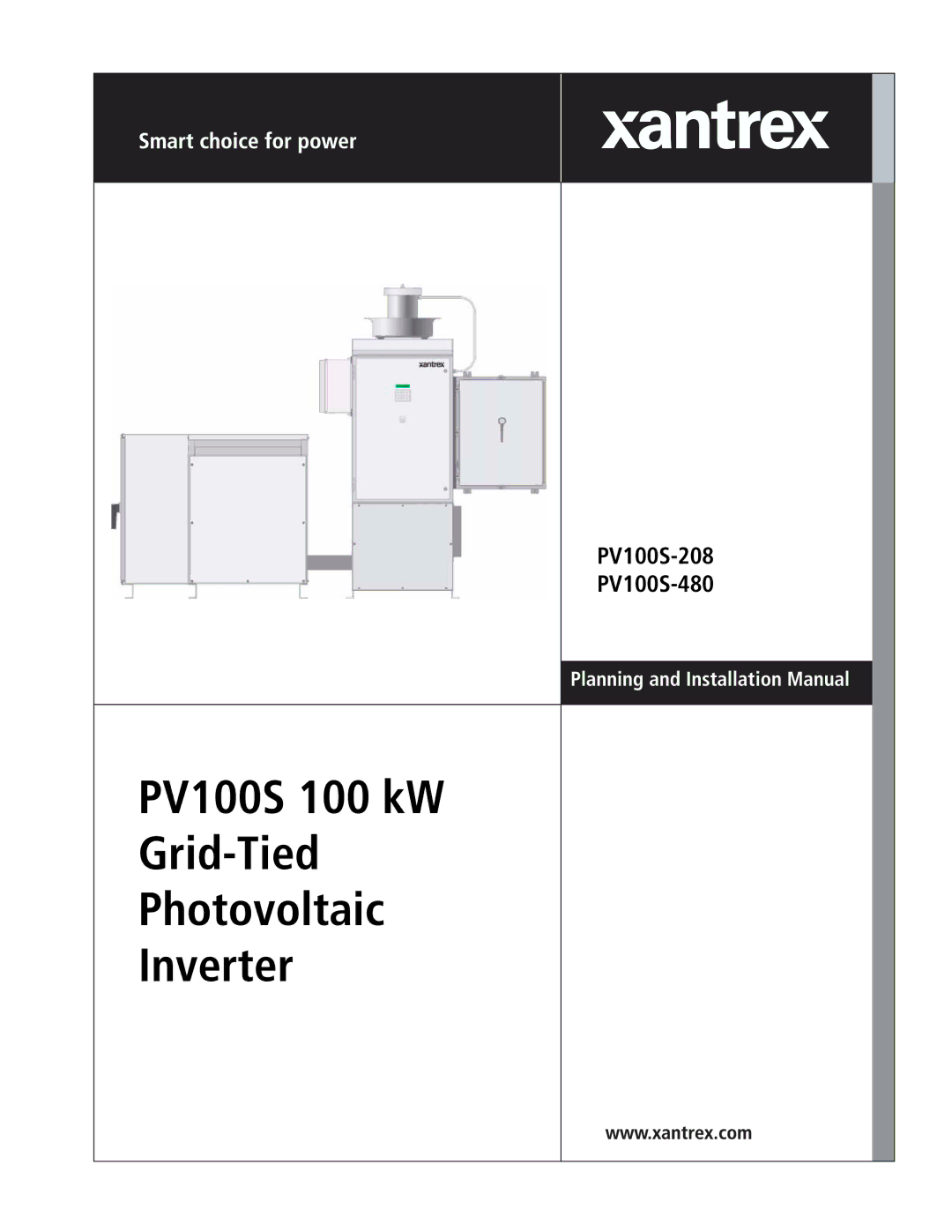 Xantrex Technology PV100S-480 installation manual PV100S 100 kW Grid-Tied Photovoltaic Inverter 