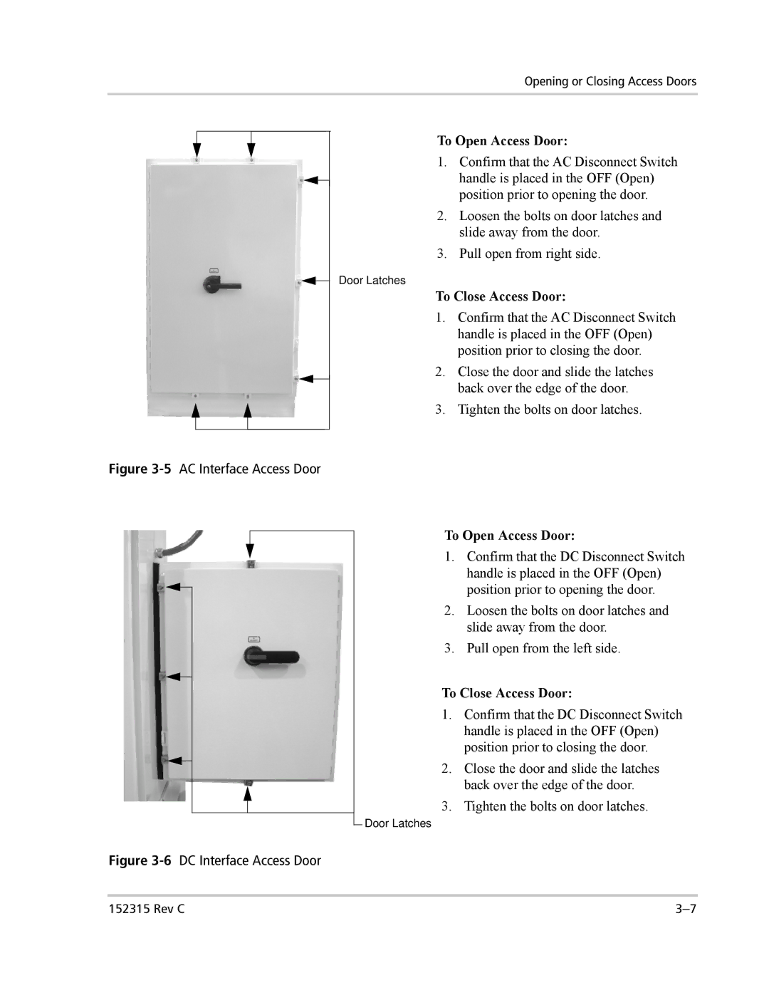 Xantrex Technology PV100S-480 installation manual To Open Access Door, To Close Access Door 