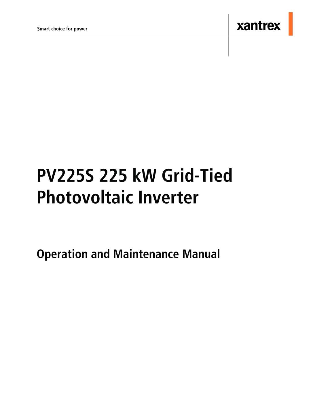 Xantrex Technology PV225S-480-P manual PV225S 225 kW Grid-Tied Photovoltaic Inverter 