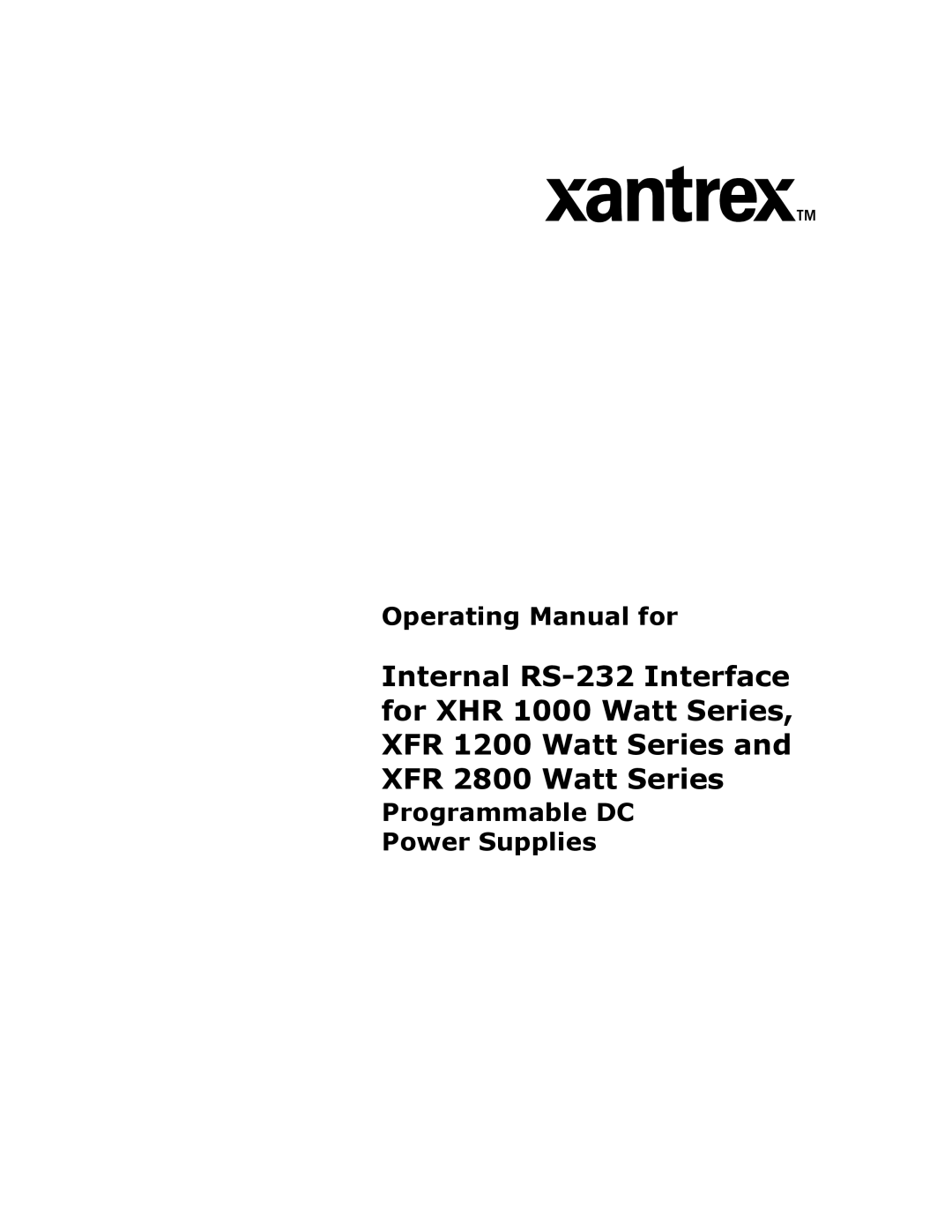 Xantrex Technology RS232-XHR manual Operating Manual for 