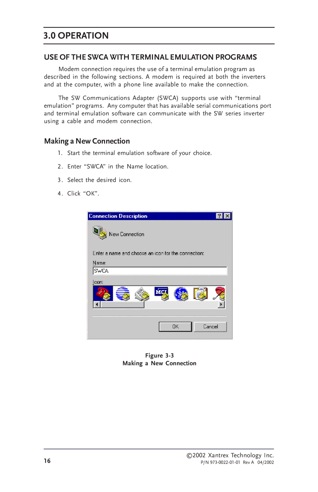 Xantrex Technology SW Communications Adapter USE of the Swca with Terminal Emulation Programs, Making a New Connection 