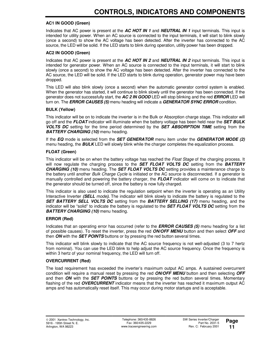 Xantrex Technology SW Series AC1 in Good Green, AC2 in Good Green, Bulk Yellow, Float Green, Error Red, Overcurrent Red 