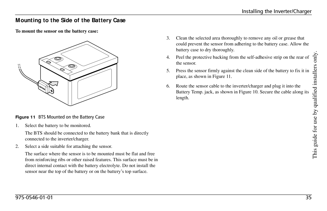 Xantrex Technology SW3000 user service Mounting to the Side of the Battery Case, To mount the sensor on the battery case 