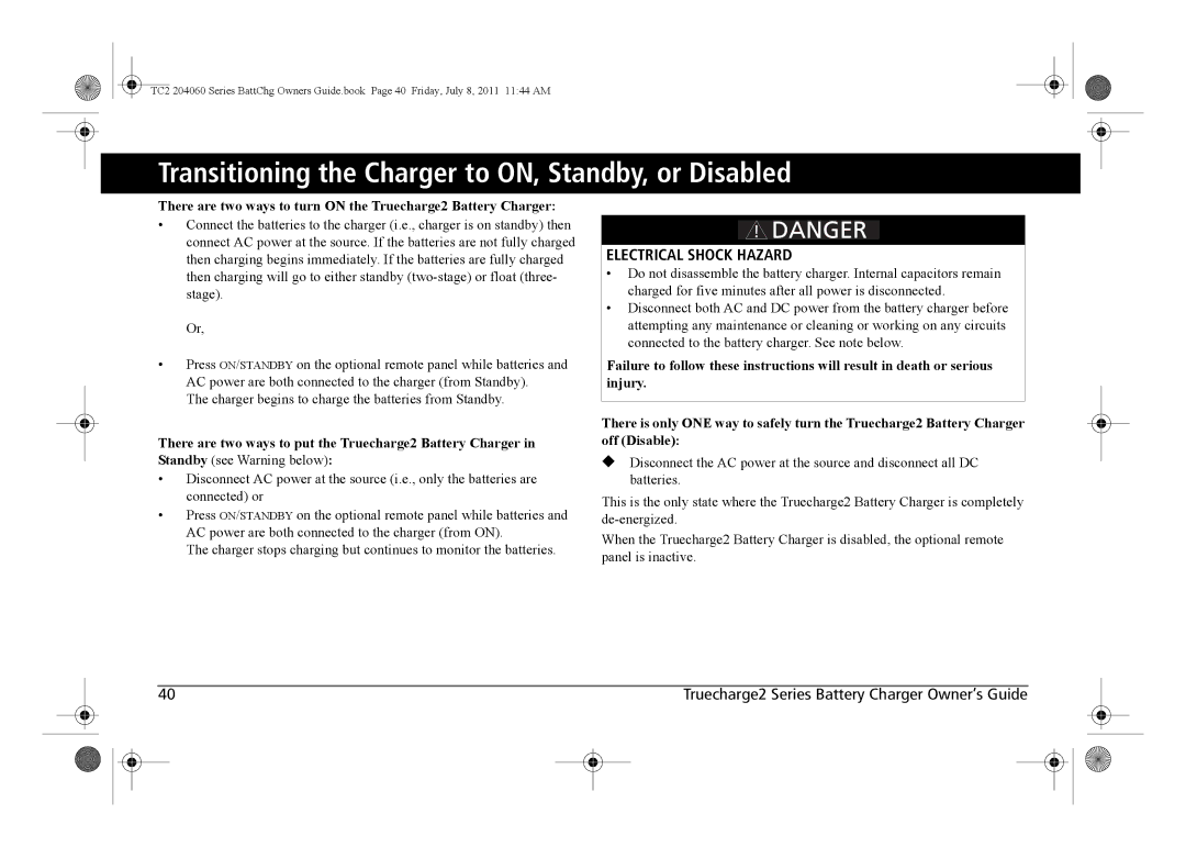 Xantrex Technology TC2 204060 manual Transitioning the Charger to ON, Standby, or Disabled, Electrical Shock Hazard 