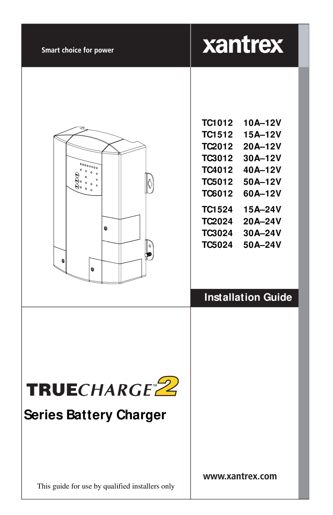 Xantrex Technology TC1524, TC2012, TC1512, TC5024, TC2024, TC6012, TC4012, TC5012, TC1012, TC3024 manual Series Battery Charger 